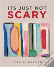 It'S Just Not Scary