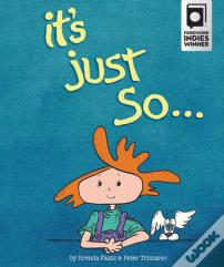 It'S Just So