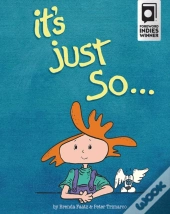 It'S Just So