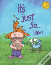 It'S Just So...Little!
