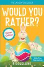 It'S Laugh O'Clock - Would You Rather? - Easter Edition - Preview