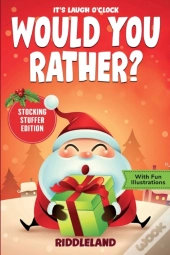 It'S Laugh O'Clock - Would You Rather? Stocking Stuffer Edition