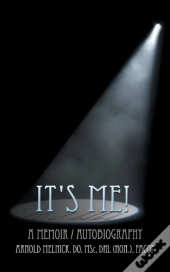 It'S Me!: A Memoir/ Autobiography