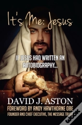 It'S Me: Jesus