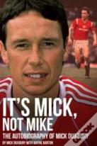 It'S Mick, Not Mike