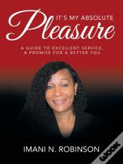 It'S My Absolute Pleasure