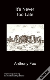 It'S Never Too Late