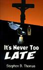 It'S Never Too Late - Preview