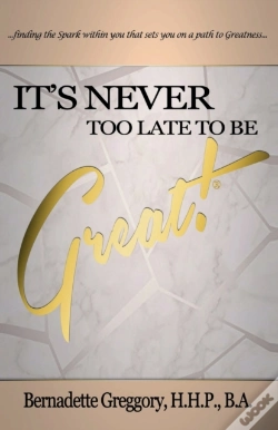 Capa do artigo It'S Never Too Late To Be Great!