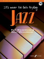 It'S Never Too Late To Play Jazz - Preview