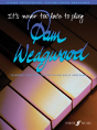 It'S Never Too Late To Play Pam Wedgwood - Preview