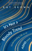 It'S Not A Bloody Trend