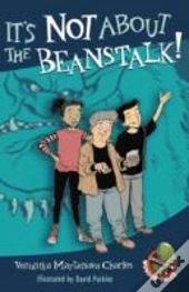 It'S Not About The Beanstalk!