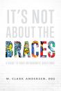 It'S Not About The Braces - Preview