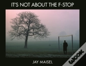 It'S Not About The F-Stop