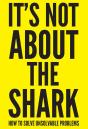 It'S Not About The Shark - Preview