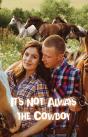 It'S Not Always The Cowboy - Preview