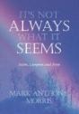 It'S Not Always What It Seems - Preview