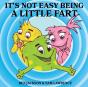 It'S Not Easy Being A Little Fart - Preview