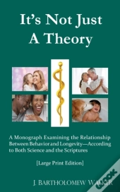It'S Not Just A Theory