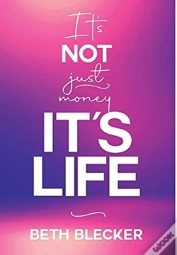Capa do artigo It'S Not Just Money, It'S Life