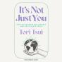 It'S Not Just You - Preview
