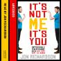 It'S Not Me, It'S You! - Preview