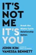 It'S Not Me, It'S You