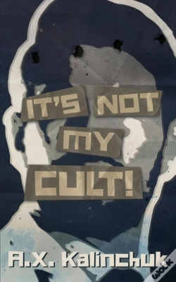Capa do artigo It'S Not My Cult!