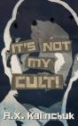 It'S Not My Cult! - Preview