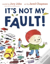 It'S Not My Fault!