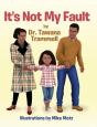 It'S Not My Fault - Preview