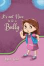 It'S Not Nice To Be A Bully - Preview