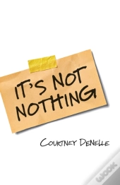 It'S Not Nothing