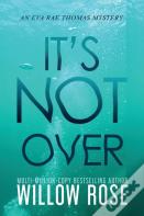 It'S Not Over