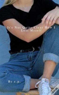 Capa do artigo It'S Not Quite Clear How I Lost Myself