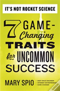 Capa do artigo It'S Not Rocket Science: 7 Game-Changing Traits For Uncommon Success