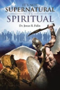 It'S Not Supernatural It'S Spiritual - Preview