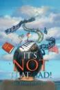 It'S Not That Bad!: My Brain Blew Up! - Preview