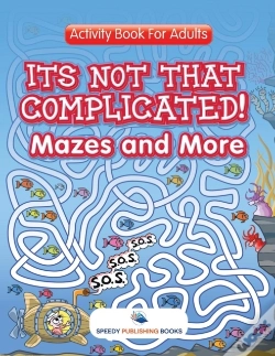 Capa do artigo Its Not That Complicated! Mazes And More