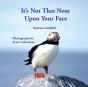 It'S Not That Nose Upon Your Face - Preview