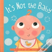 It'S Not The Baby