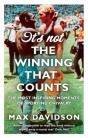 It'S Not The Winning That Counts - Preview