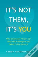 It'S Not Them, It'S You