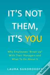 It'S Not Them, It'S You