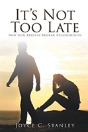 It'S Not Too Late - Preview