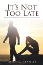 It'S Not Too Late - Preview