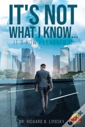 It'S Not What I Know...It'S How I Learned It