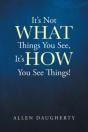 It'S Not What Things You See, It'S How You See Things! - Preview