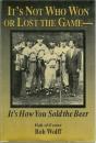 It'S Not Who Won Or Lost The Game, It'S How You Sold The Beer - Preview